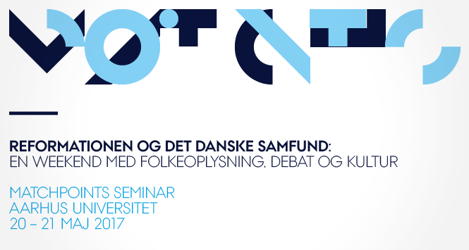 Mat­chpo­ints semi­nar om Refor­ma­tio­nen og det dan­ske samfund