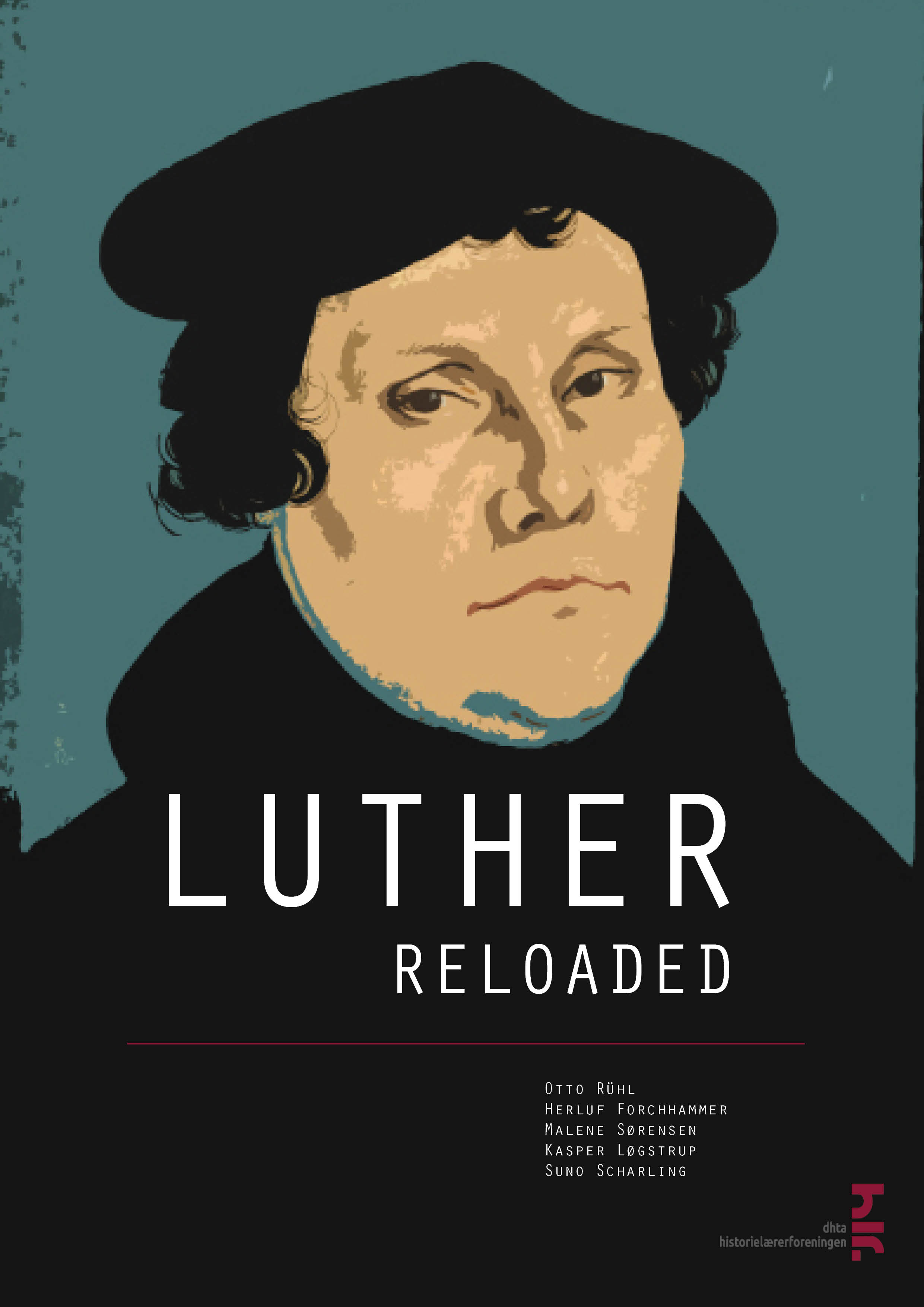 Lut­her reloaded