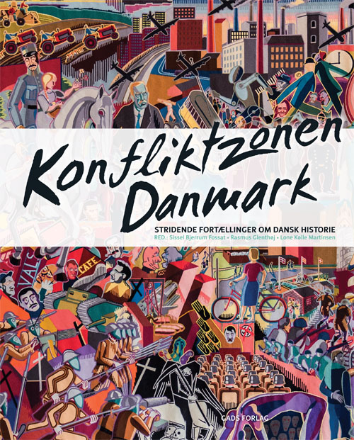 Dan­mark som konfliktzone